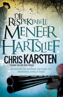 Die respektabele meneer Hartslief - Karsten, Chris