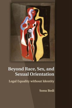 Beyond Race, Sex, and Sexual Orientation - Bedi, Sonu