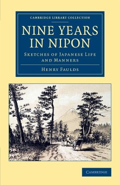 Nine Years in Nipon - Faulds, Henry