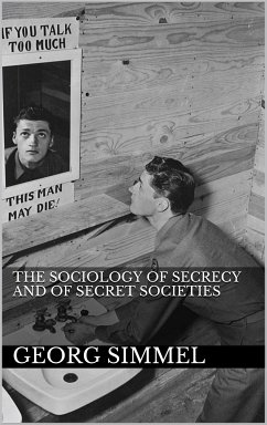 The Sociology of Secrecy and of Secret Societies (eBook, ePUB) - Simmel, Georg