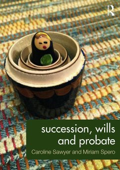 Succession, Wills and Probate - Sawyer, Caroline; Spero, Miriam (MLC Solicitors, Essex, UK)