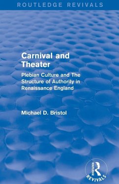 Carnival and Theater (Routledge Revivals) - Bristol, Michael D