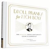 Droll Pranks for Rich Boys