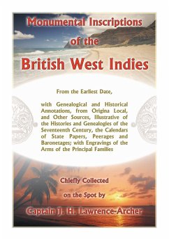 Monumental Inscriptions of the British West Indies - Lawrence-Archer, J. H.