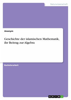 Geschichte der islamischen Mathematik, ihr Beitrag zur Algebra