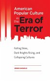 American Popular Culture in the Era of Terror