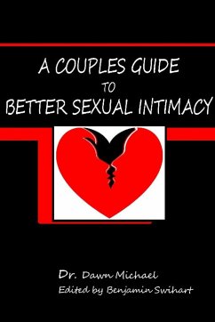 A Couples Guide to Better Sexual Intimacy - Michael, Dawn
