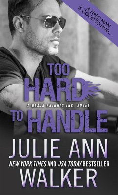 Too Hard to Handle - Walker, Julie Ann