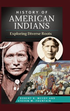 History of American Indians - Mccoy, Robert; Fountain, Steven