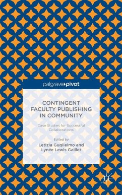 Contingent Faculty Publishing in Community: Case Studies for Successful Collaborations