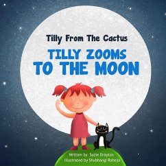 Tilly Zooms to the Moon - Drayton, Suzie