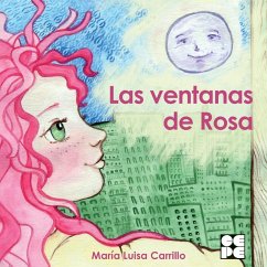 Las ventanas de Rosa - Carrillo Quintela, María Elisa; Carrillo Rojo, María Luisa