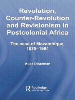 Revolution, Counter-Revolution and Revisionism in Postcolonial Africa - Dinerman, Alice