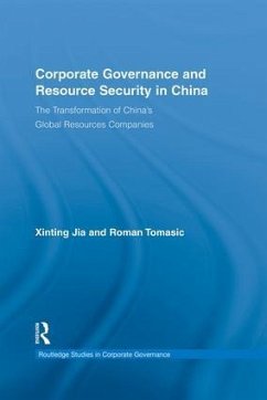 Corporate Governance and Resource Security in China - Jia, Xinting; Tomasic, Roman