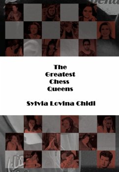 The Greatest Chess Queens - Chidi, Sylvia Lovina