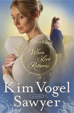 When Love Returns - Vogel Sawyer, Kim