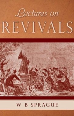 Lectures on Revivals - Sprague, W. B.