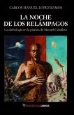La noche de los relámpagos : la simbología en la pintura de Manuel Caballero