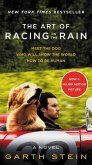 The Art of Racing in the Rain. Movie Tie-in Edition