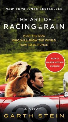 The Art of Racing in the Rain. Movie Tie-in Edition - Stein, Garth
