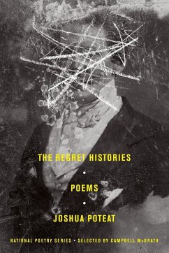 Regret Histories, The - Poteat, Joshua