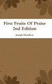 First Fruits Of Praise 2nd Edition