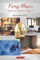 Feng Shui Ile Yasamini Yeniden Yarat - Zafran, Yaron