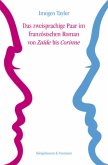 Das zweisprachige Paar im französischen Roman von ,Zaïde' bis ,Corinne' Das zweisprachige Paar im französischen Roman von ,Zaïde' bis ,Corinne'