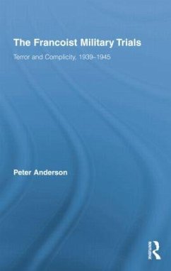 The Francoist Military Trials - Anderson, Peter