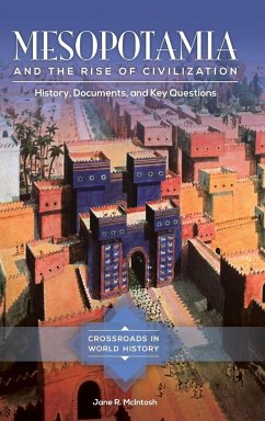 Mesopotamia and the Rise of Civilization - Mcintosh, Jane