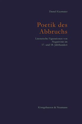 Poetik des Abbruchs Poetik des Abbruchs