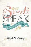 Sweet Speak