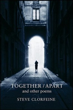 Together / Apart and Other Poems - Clorfeine, Steve
