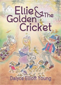 Ellie & the Golden Cricket - Elliott Young, Dalyce