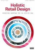 Holistic Retail Design: Reshaping Shopping for the Digital Era