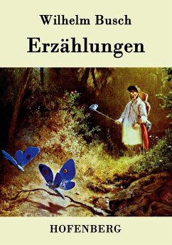 Erzählungen - Busch, Wilhelm