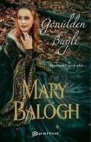 Gönülden Bagli - Balogh, Mary