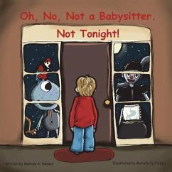 Oh, No, Not a Babysitter. Not Tonight! - Nielsen, Melinda A.