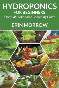 Hydroponics For Beginners - Morrow, Erin