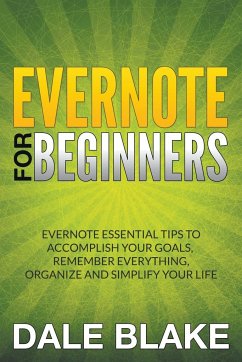 Evernote For Beginners - Blake, Dale