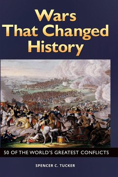 Wars That Changed History - Tucker, Spencer