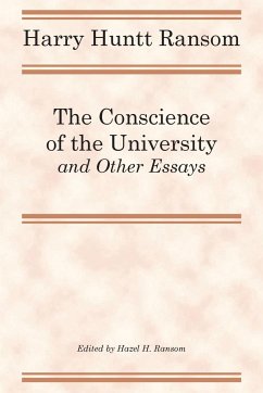 The Conscience of the University, and Other Essays - Ransom, Harry Huntt