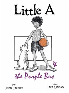 Little A & the Purple Bus - Chipley, John