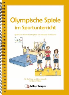 Olympische Spiele im Sportunterricht - Wehren, Bernd