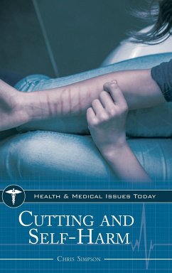 Cutting and Self-Harm - Ph.D., Chris Simpson