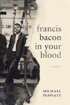 Francis Bacon in Your Blood - Peppiatt, Michael