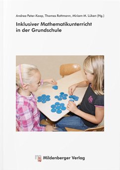 Inklusiver Mathematikunterricht in der Grundschule - Peter-Koop, Andrea; Lüken, Miriam M.; Rottmann, Thomas