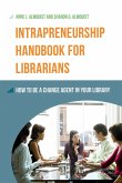 Intrapreneurship Handbook for Librarians