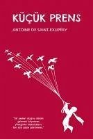 Kücük Prens - De Saint- Exupery, Antonie