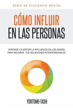 Cómo influir en las personas - Tashi, Yoritomo